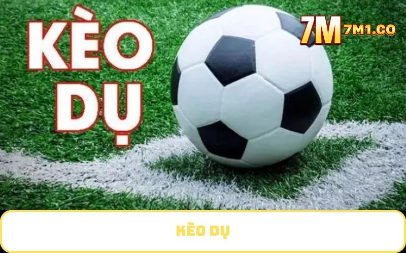 Kèo dụ